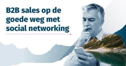 B2B sales op de goede weg met social networking